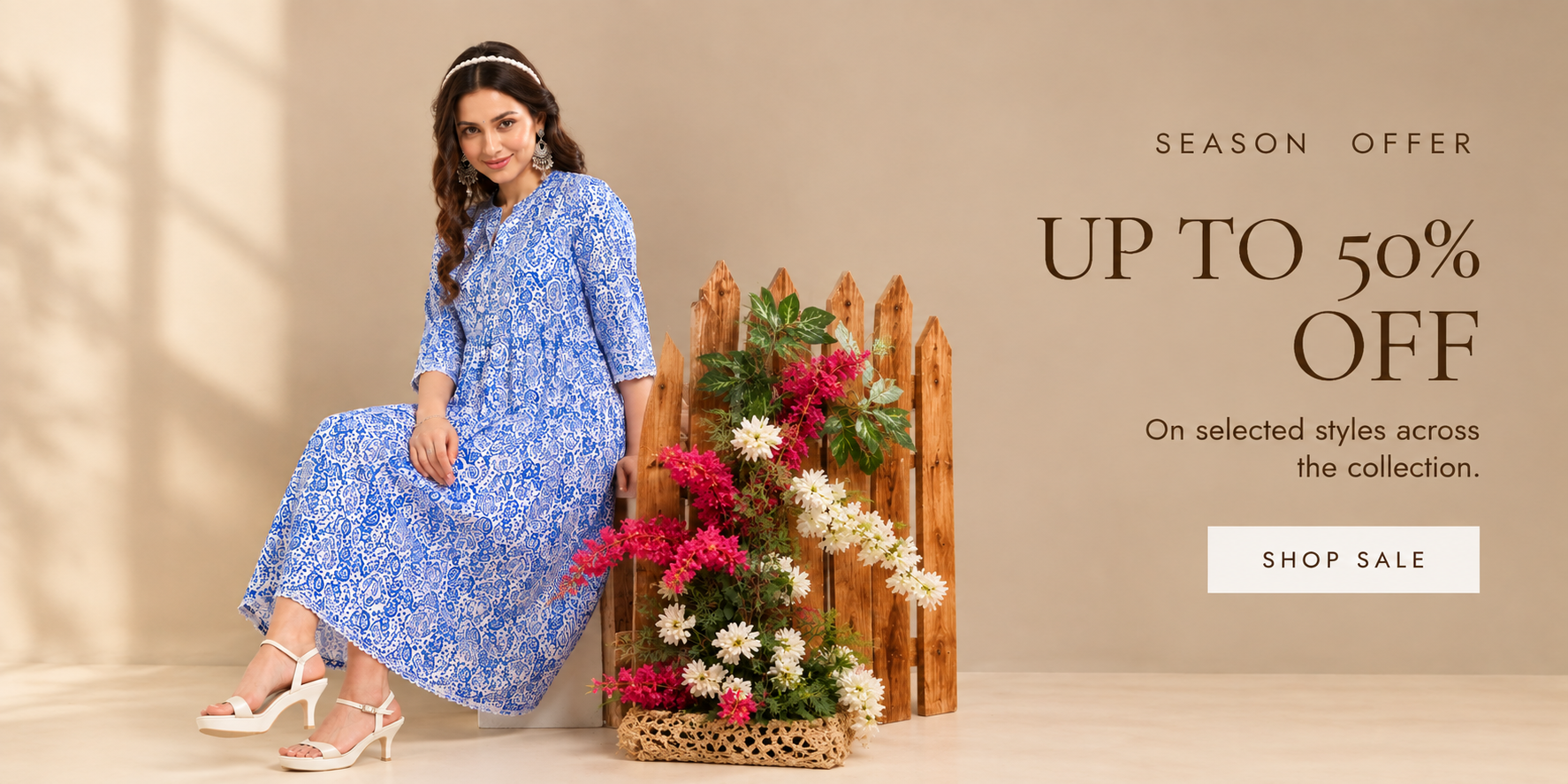 SEASON OFFER — UP TO 50% OFF. On selected styles across the collection.